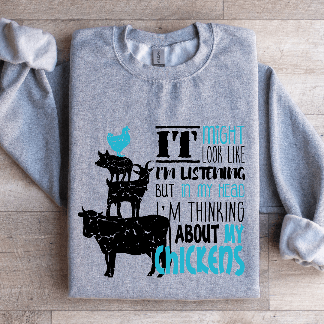 It Might Look Like Sweatshirt