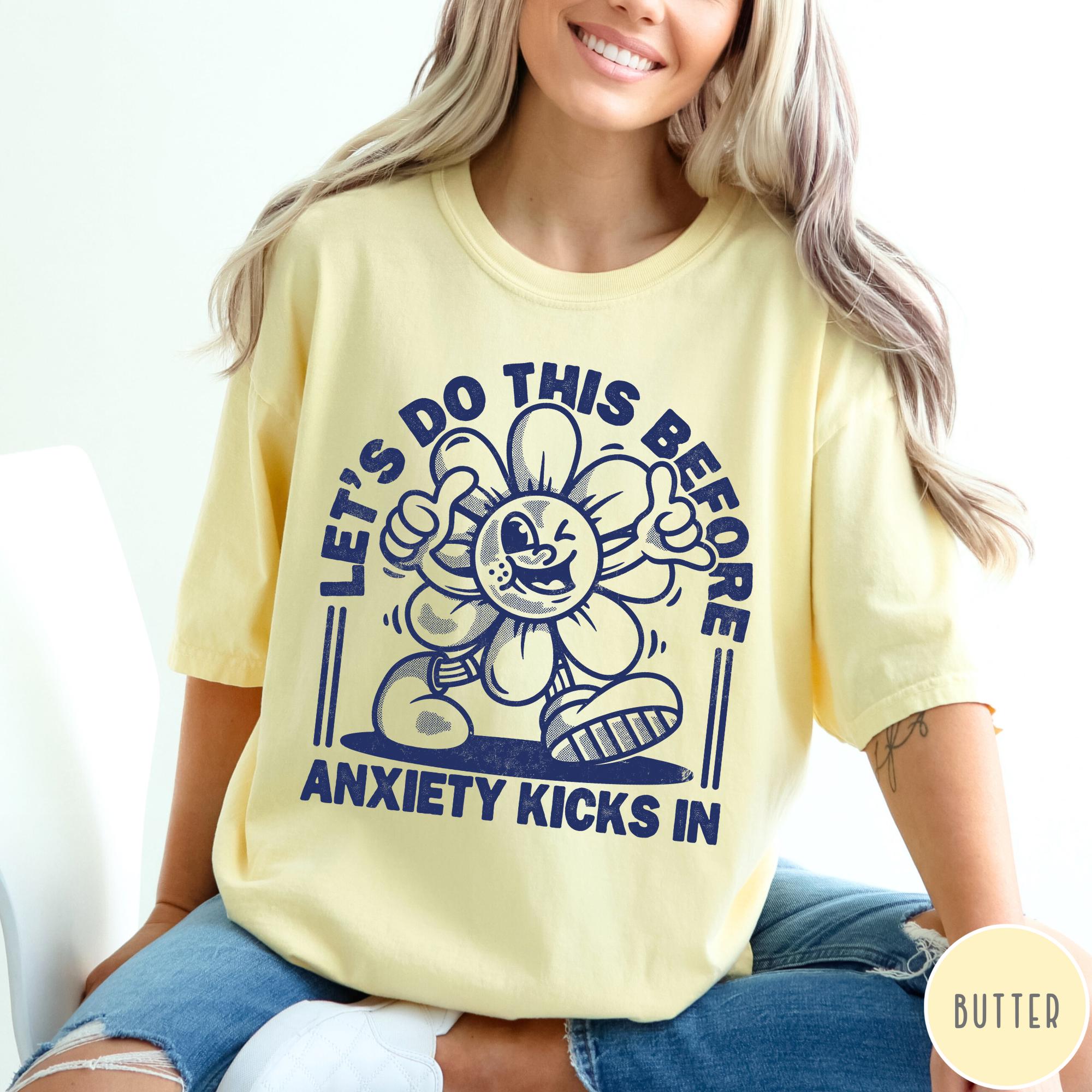 Retro Anxiety Comfort Colors T-Shirt, Let's Do This Before Anxiety Kicks In Shirt, Funny Mental Health Shirt, Retro Men