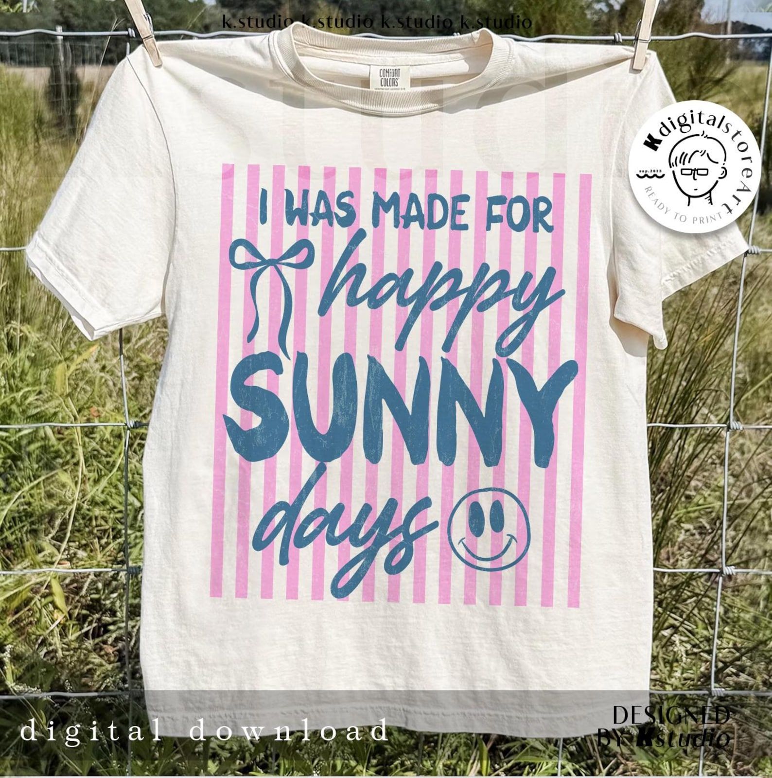 I Was Made for Happy Sunny Days Shirt Positive Summer Graphic Tee Gift