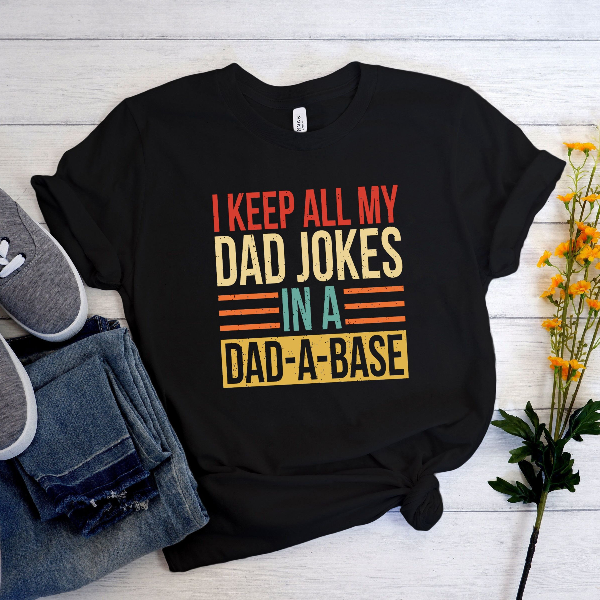 Dad a Base Shirt Funny Dad Jokes Tee Gift