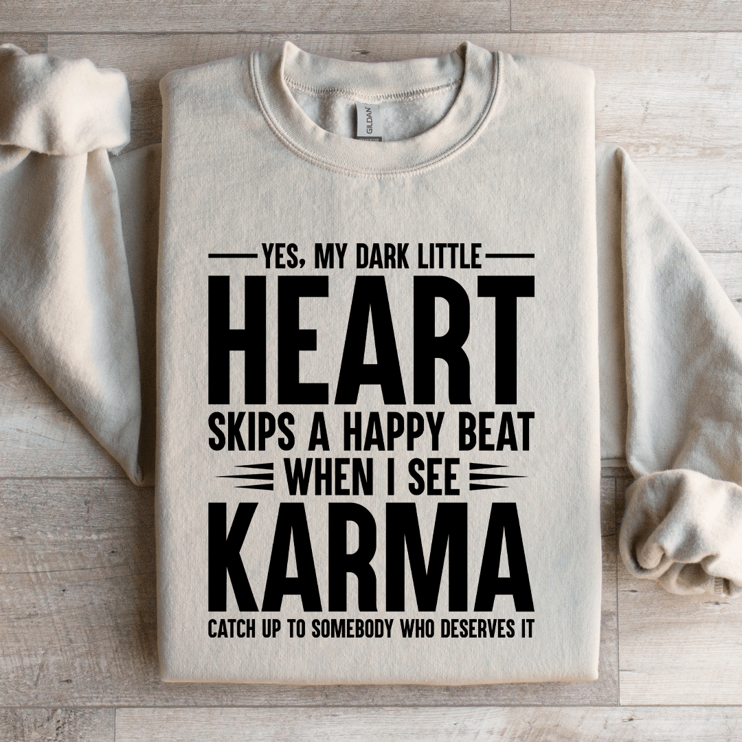 Yes My Dark Little Heart Skip A Happy Beat Sweatshirt