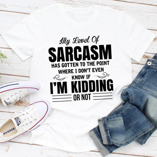 My Level Of Sarcasm