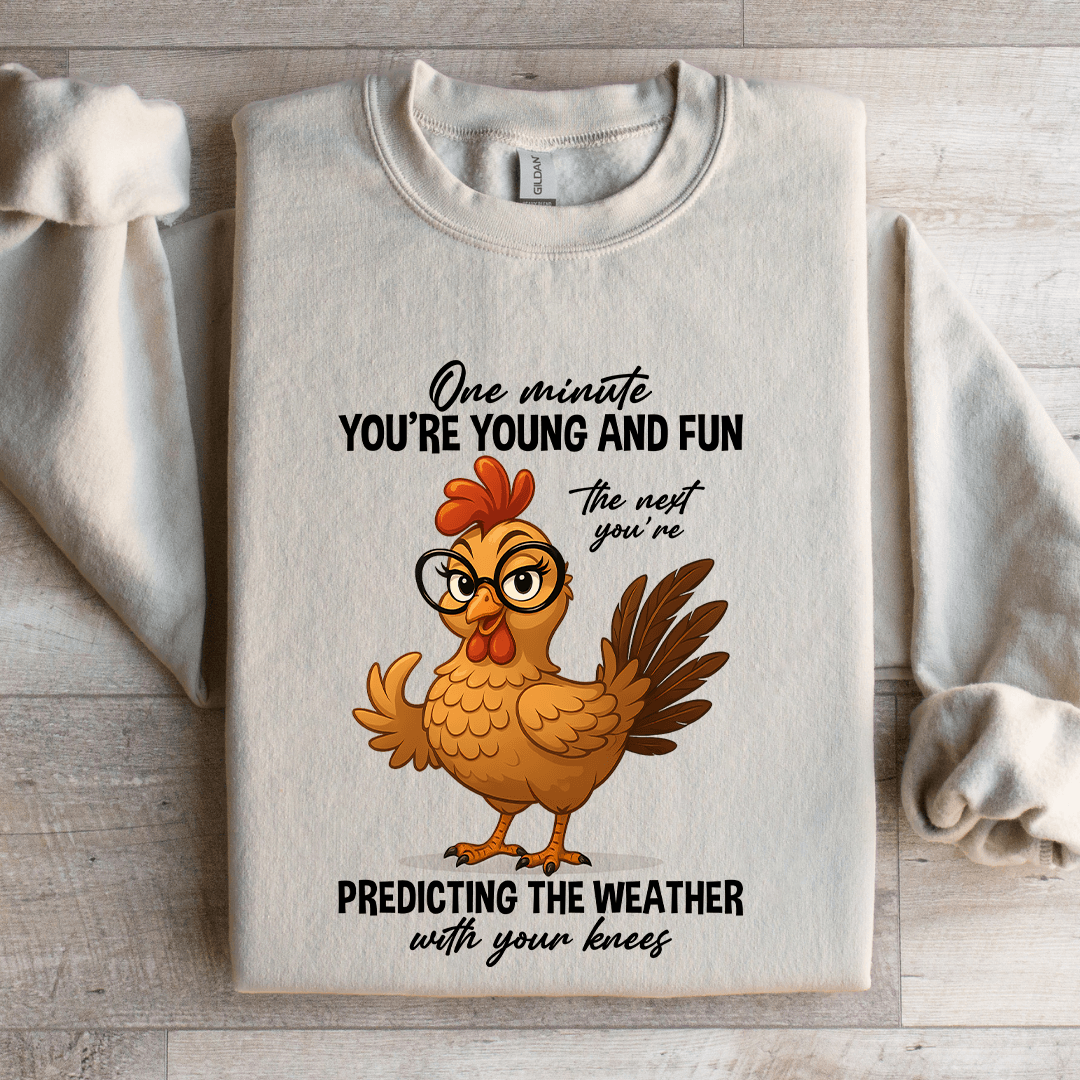 One Minute You're Young Sweatshirt