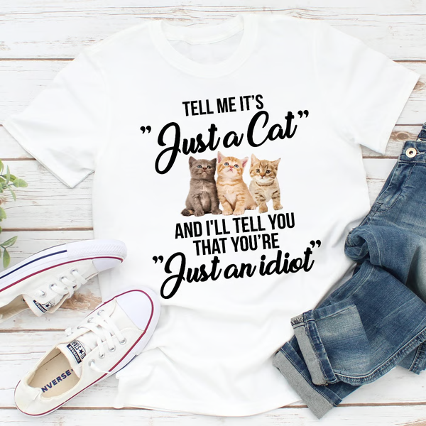 Tell Me It's Just A Cat