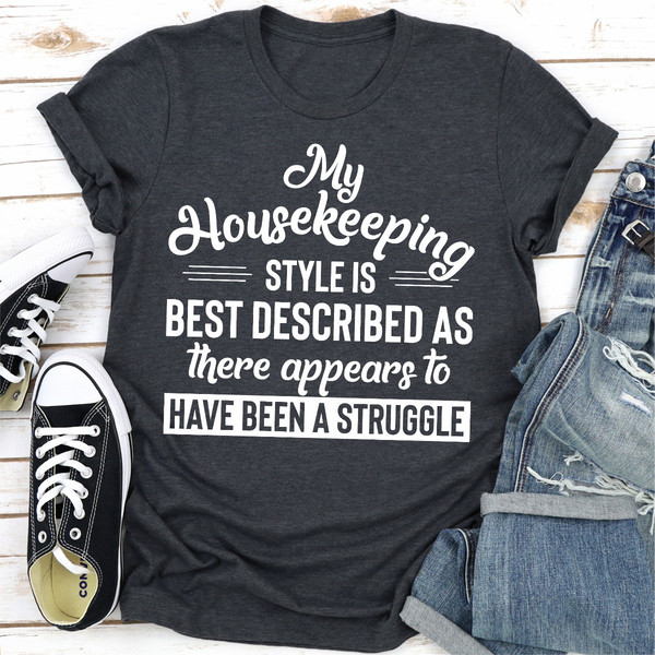 My Housekeeping Style Is Best Described As 