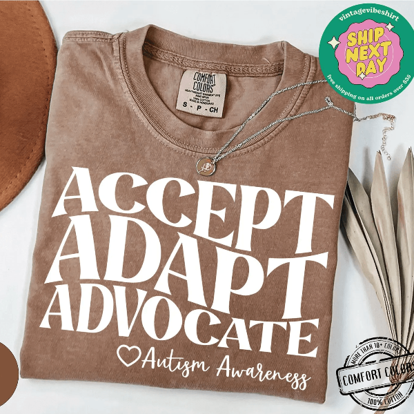 Accept Adapt Advocate Autism Awareness Sweatshirt – Comfort Colors Crewneck Gift