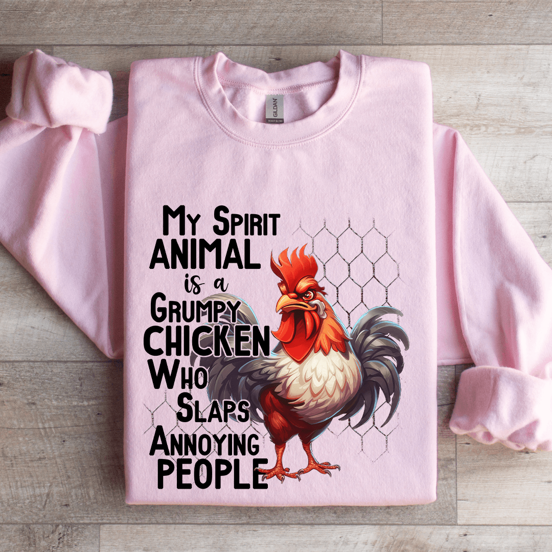 My Spirit Animal Is A Grumpy Chicken Sweatshirt