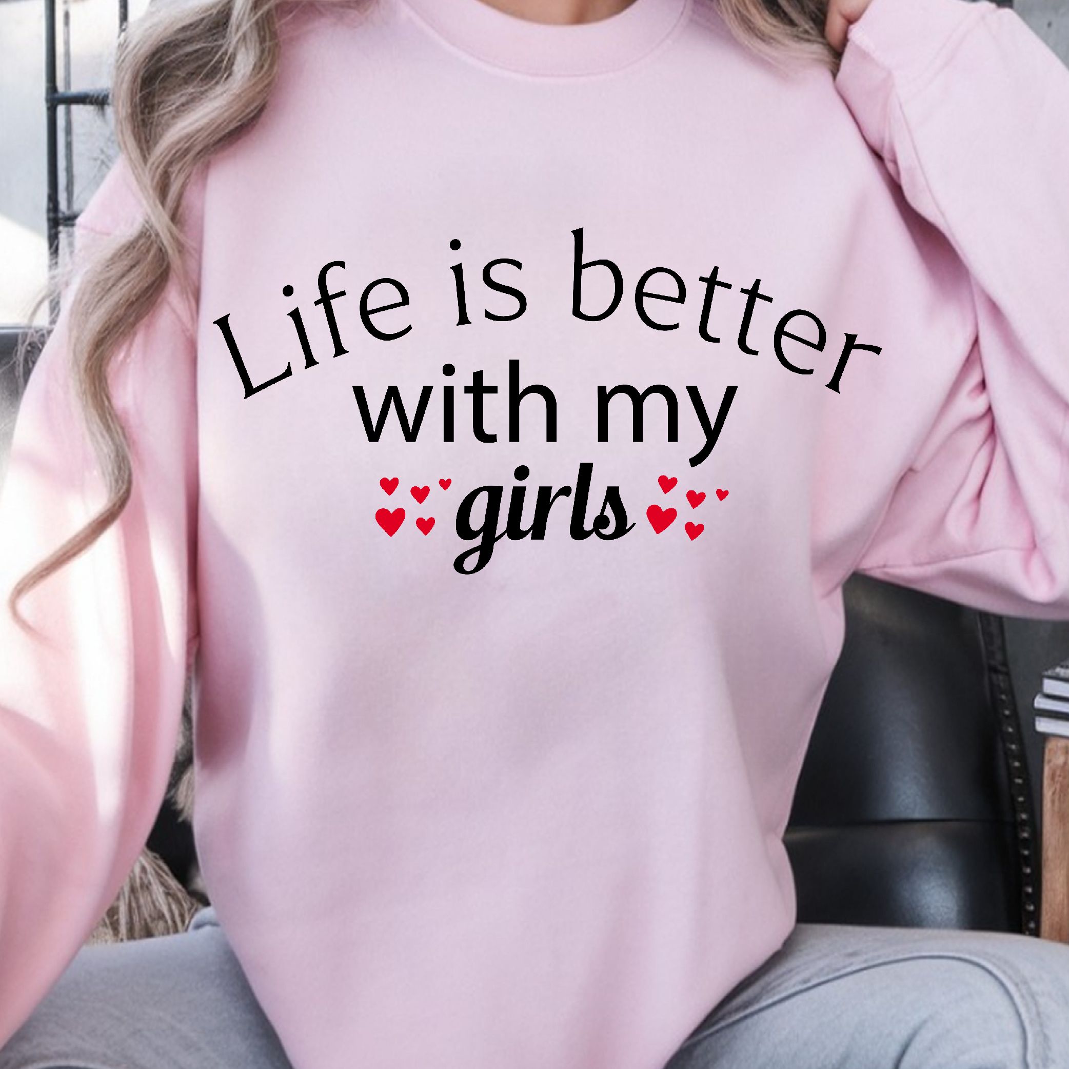 Life Is Better With My Girls Shirt, Best Friends T-Shirt, Girls Day Shirt