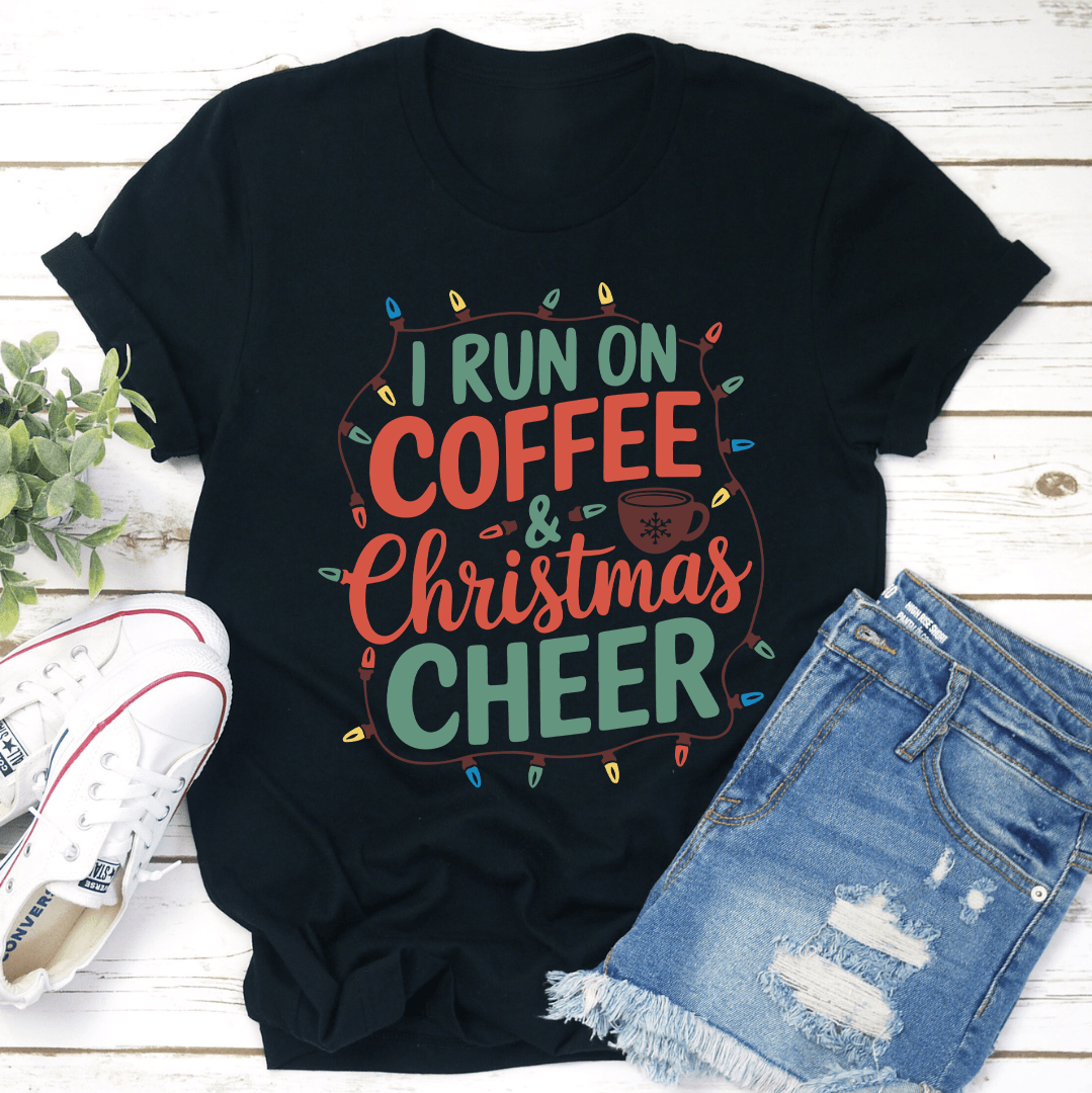 I Run On Coffee Tee