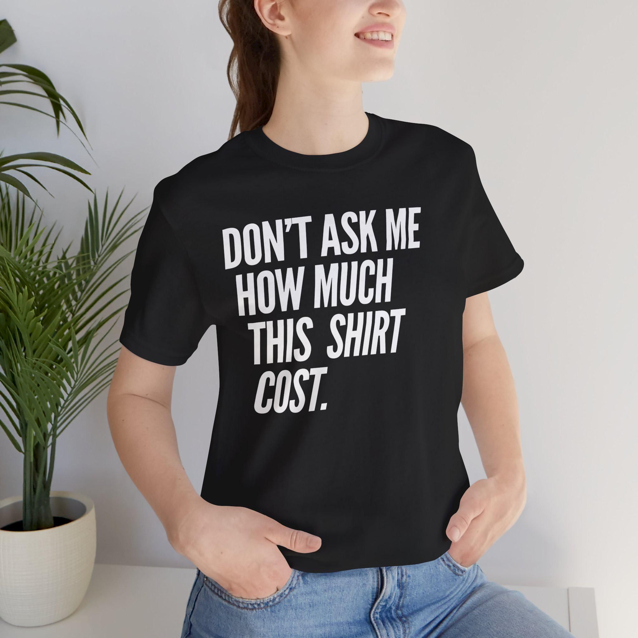 Dont Ask Me How I am Doing Shirt Funny Sarcastic Mental Health Graphic Tee