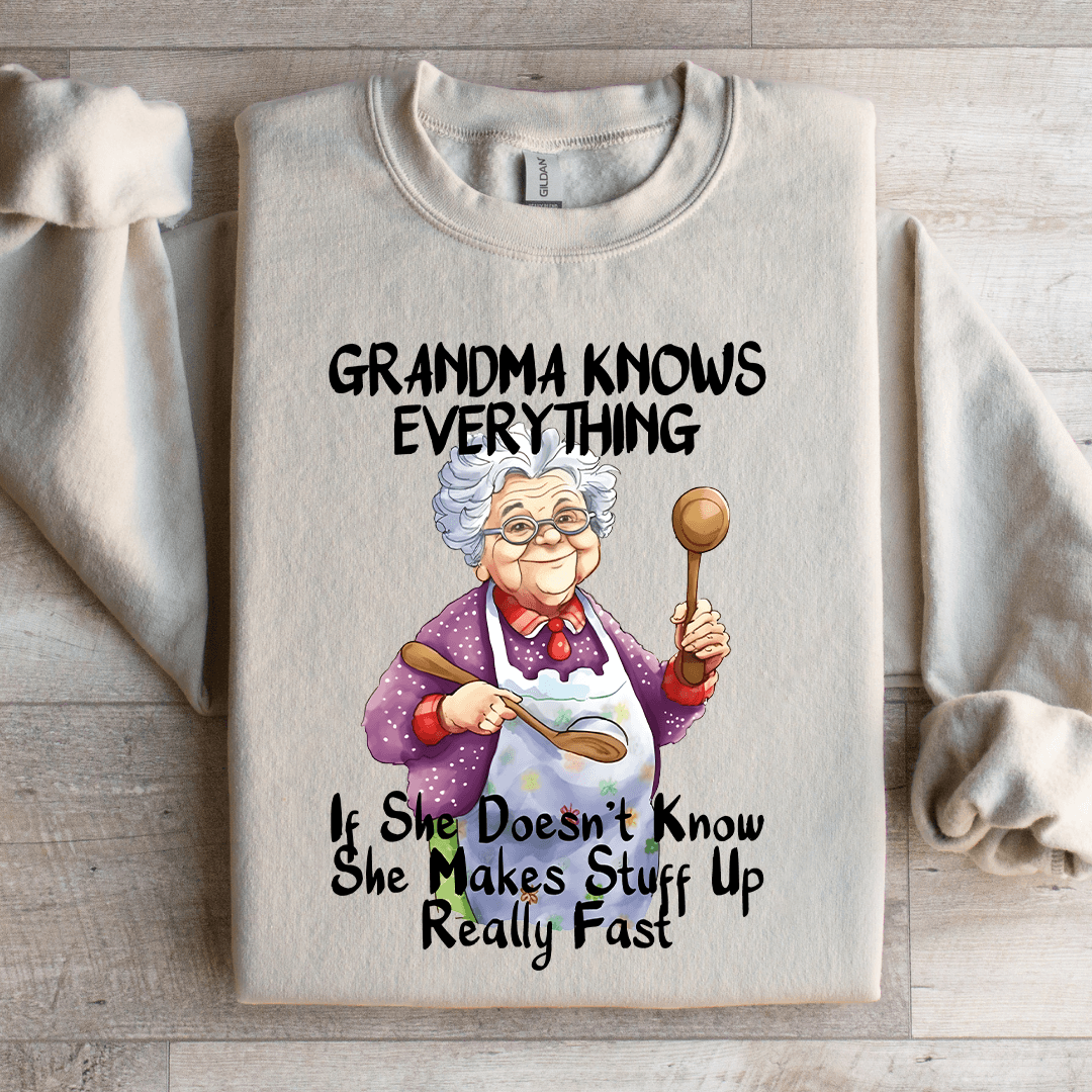 Grandma Knows Everything Sweatshirt