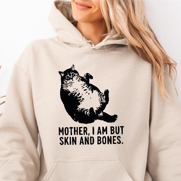 Mother I Am But Skin and Bones Cat T-shirt – Funny Sarcastic Mom Gift