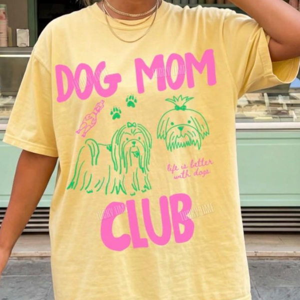Dog Mom Club Shirt, Dog Mom Tshirt, Shih Tzu Lover Gift, Dog Lover Tee, Fur Mama Shirt, Life is Better With a Dog Shirt,