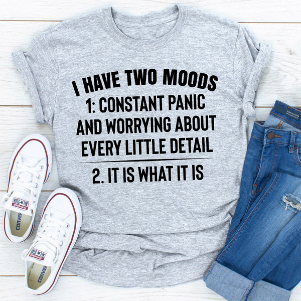 I Have Two Moods