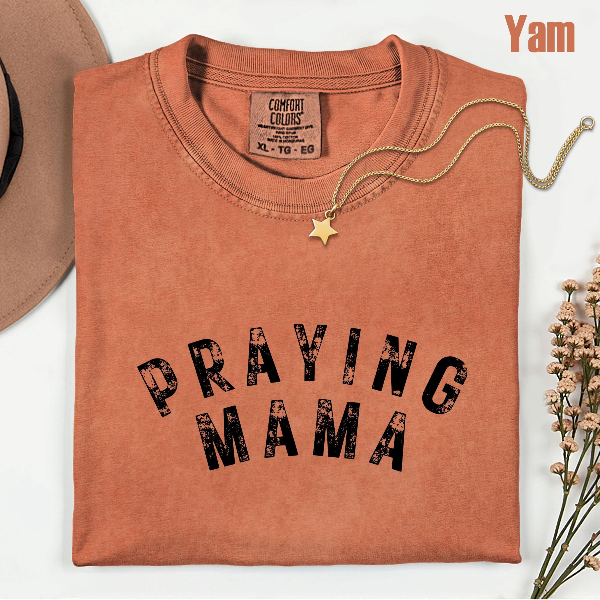 Comfort Colors Praying Mama Shirt, Faith Mama Shirt, Christian Mom Shirt, Religious Mama Graphic Tee