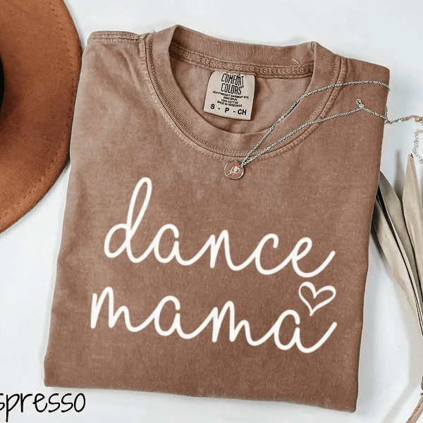 Comfort Colors Heart Dance Mama Shirt Cute Dance Mom Gift Aesthetic Dance Mom Tee