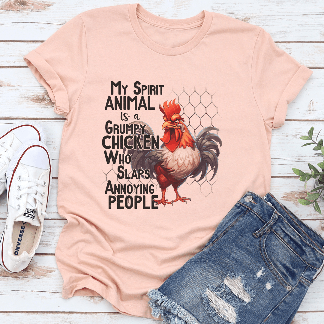 My Spirit Animal Is A Grumpy Chicken Tee