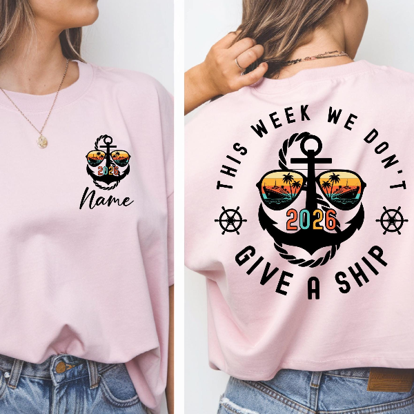In This Week We Dont Give a Ship Shirt Funny Cruise Vacation Graphic Tee Gift