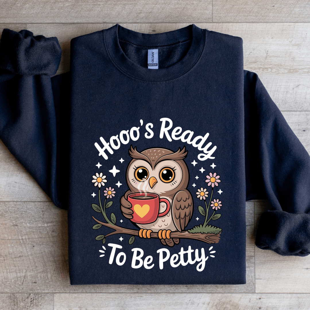 Hoos Ready To Be Petty Sweatshirt