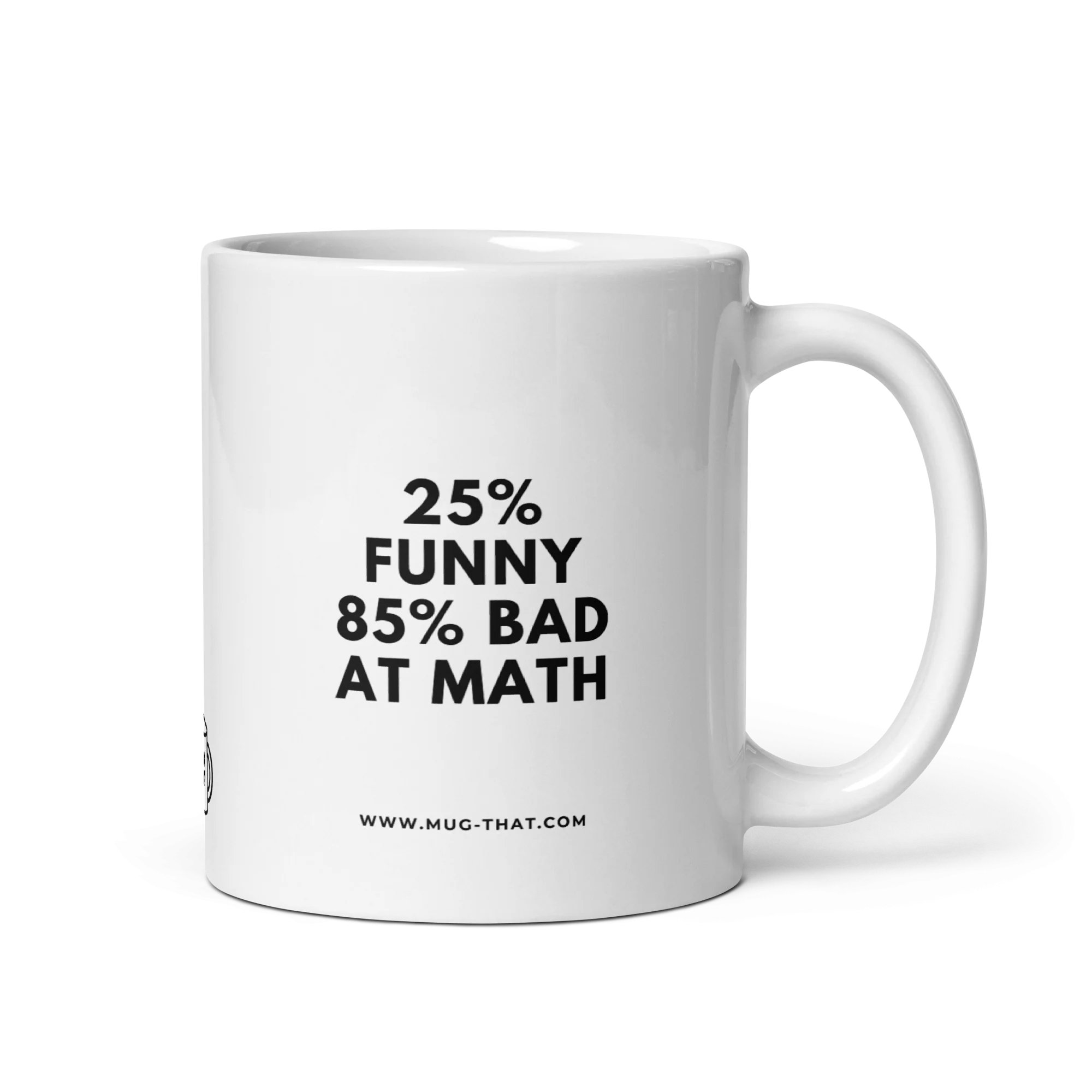 25% FUNNY 85% BAD AT MATH