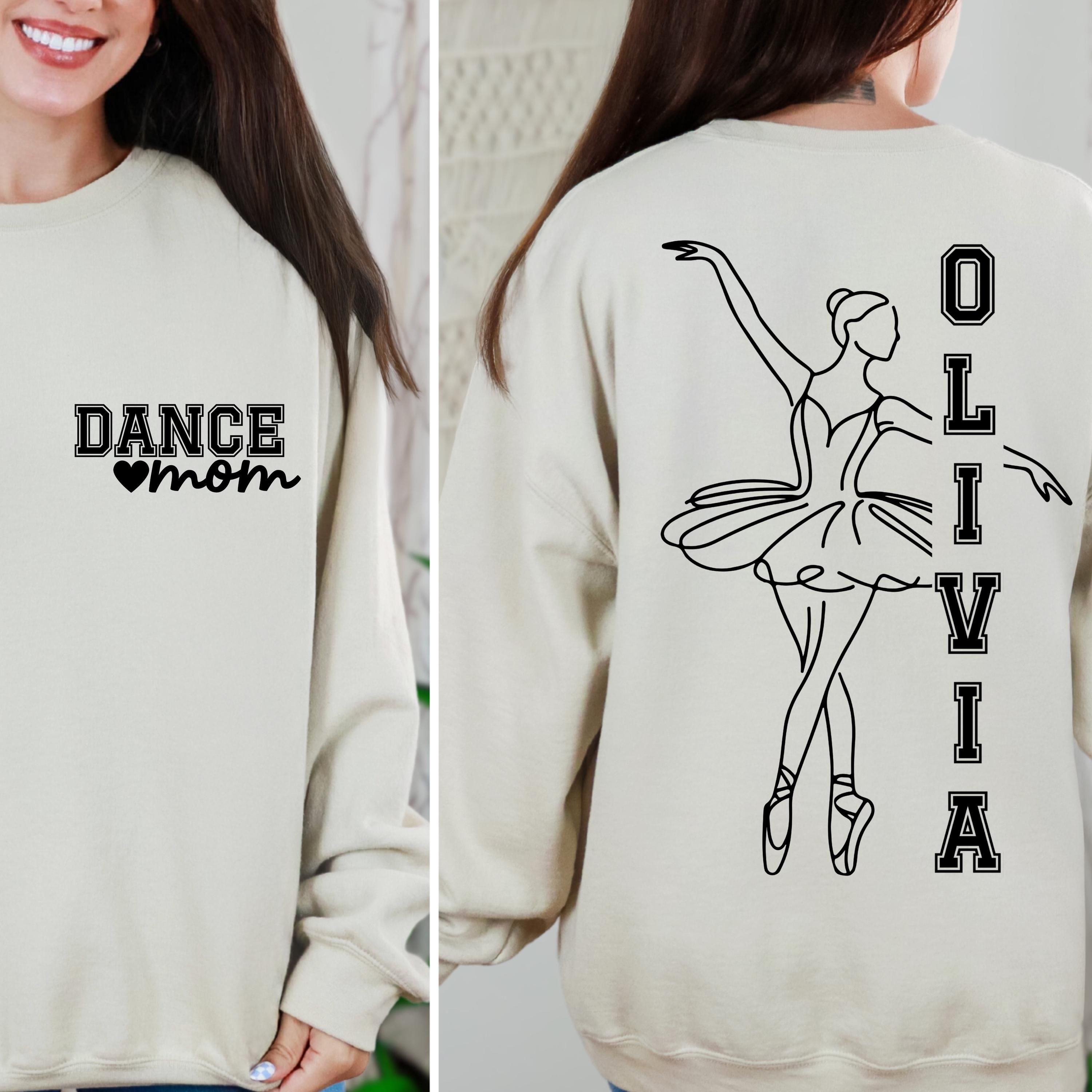 Personalized Dance Mom Sweatshirt Ballerina Name Custom Crewneck Recital Mom Pullover