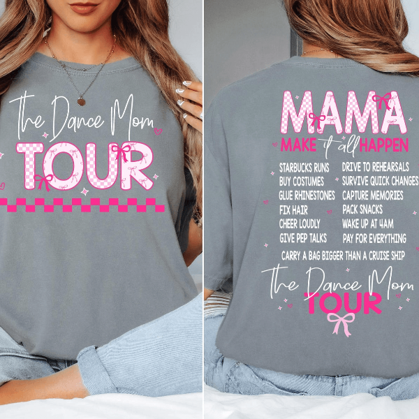 Dance Mom Tour Shirt Comfort Colors Bow Tee Trendy Dance Mom Gift