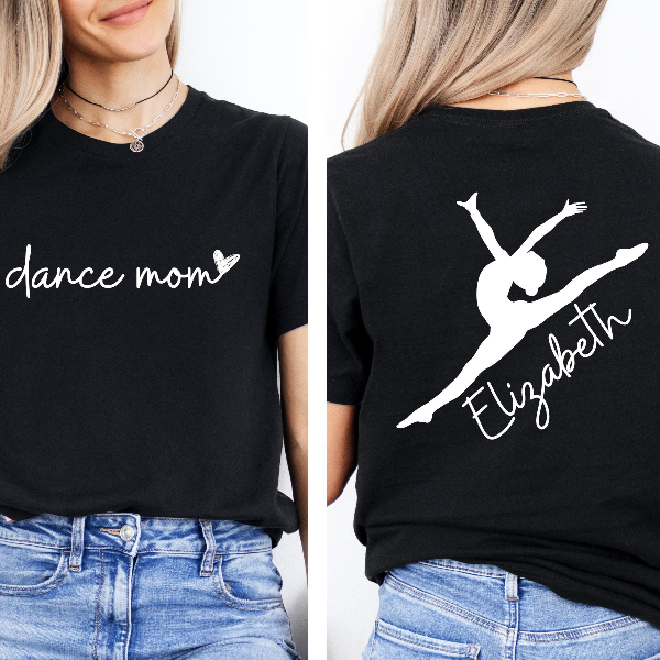 Custom Dance Mom Shirt with Kid Name, Dance Mom Tee, Dance Mom Gift, Dance Lover Shirt, Custom Dance Mom Shirt,Ballet Mo