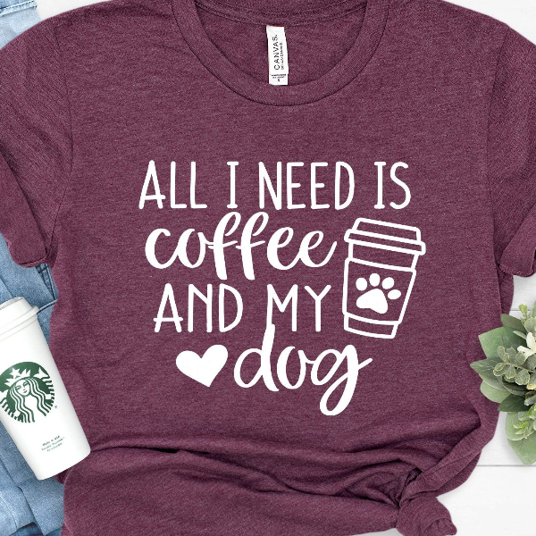 All I Need Is Coffee and My Dog Shirt – Dog Mom Tee, Perfect Gift for Dog Lovers