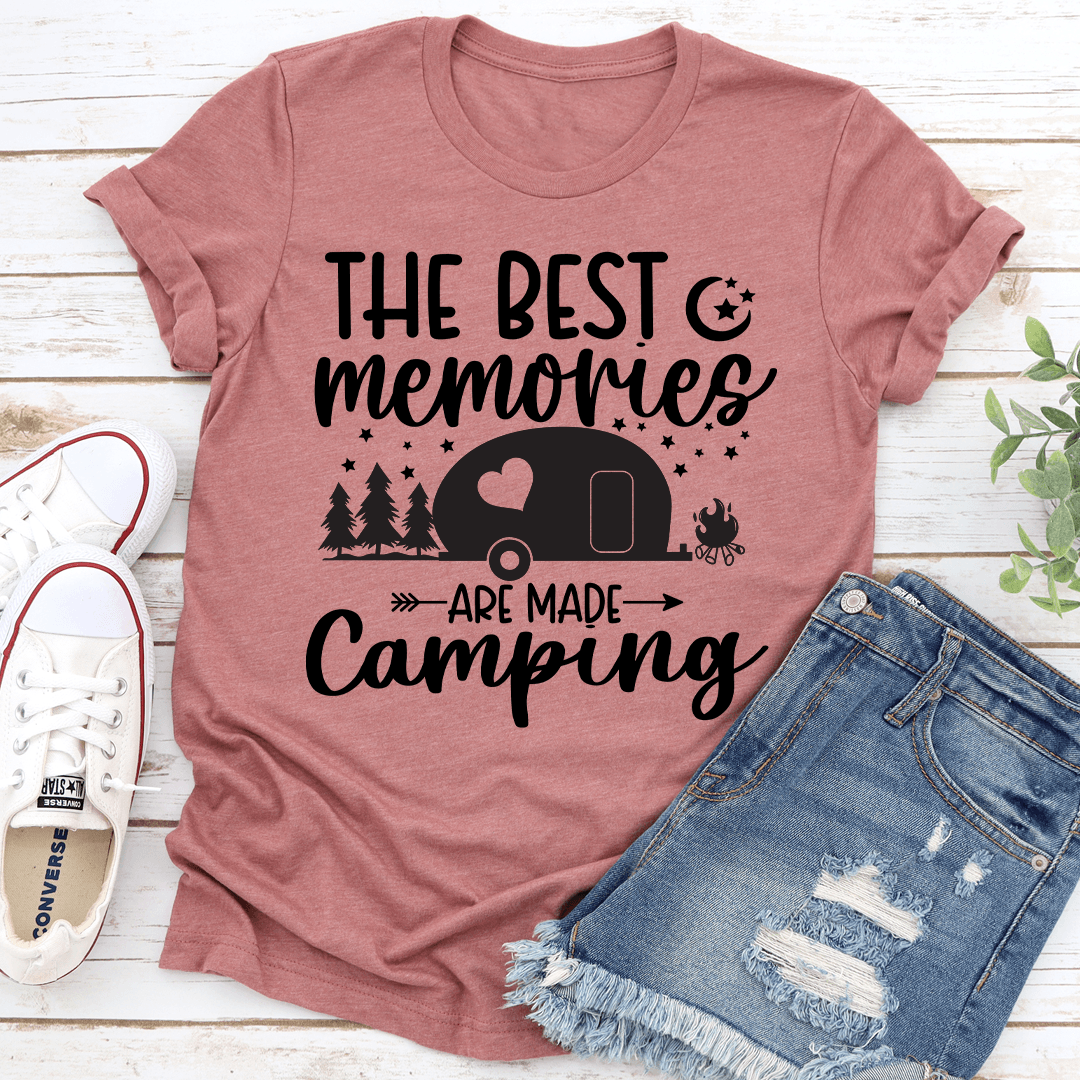 The Best Memories Are Made Campung Tee
