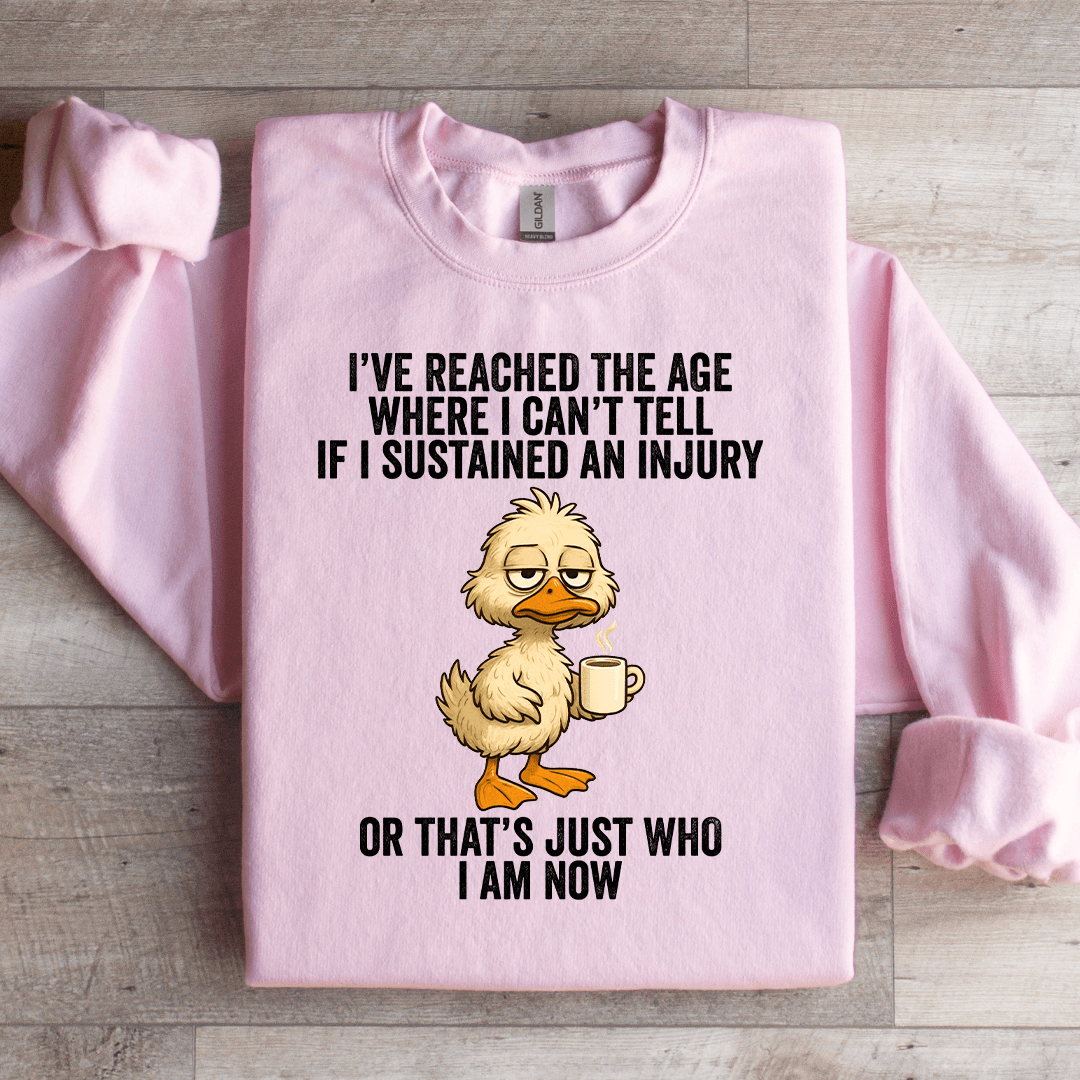 I've Reached The Age Sweatshirt