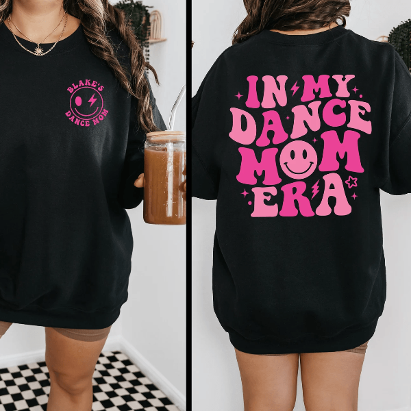 Personalized Dance Mom Era Sweatshirt Custom Ballet Mom Hoodie Gift