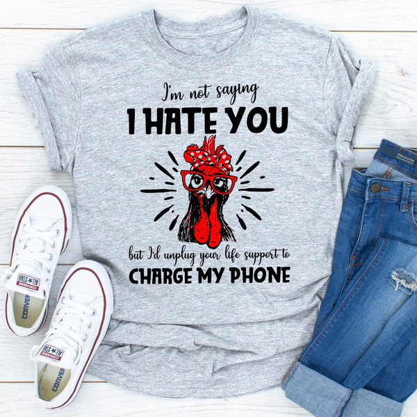 I'm Not Saying I Hate You