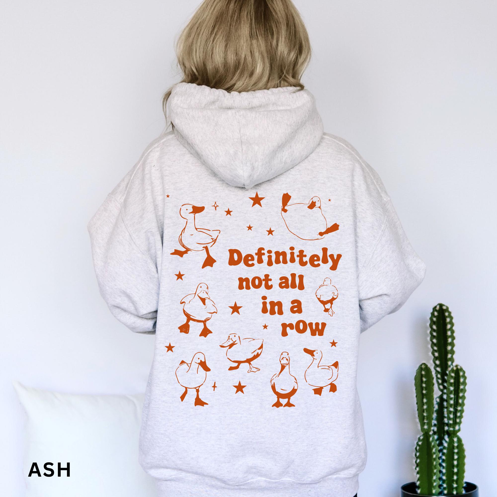 Ducks Not in A Row Hoodie, Definitely Not In A Row, Funny Vintage Retro Shirt, Graphic Oversized Hoodie