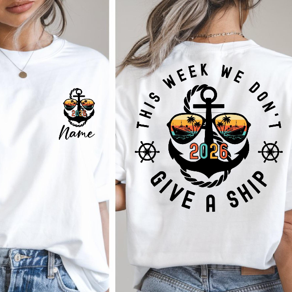 In This Week We Dont Give a Ship Shirt Funny Cruise Vacation Graphic Tee Gift
