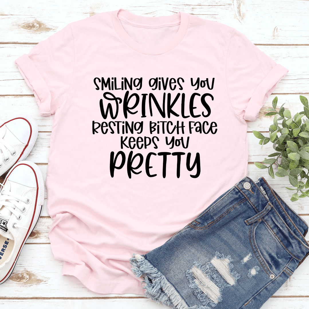 Smiling Gives You Wrinkles Tee