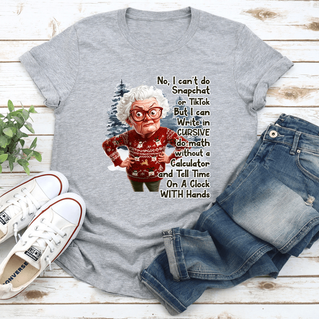 No I Cant But I Can Write In Cursive Tee
