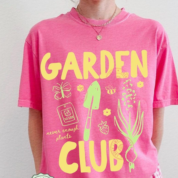 Garden Club Shirt, Gardening Shirt, Plant Lover TShirt, Gardener Gifts, Cottagecore TShirt, Spring Tee, Summer Spring Sh