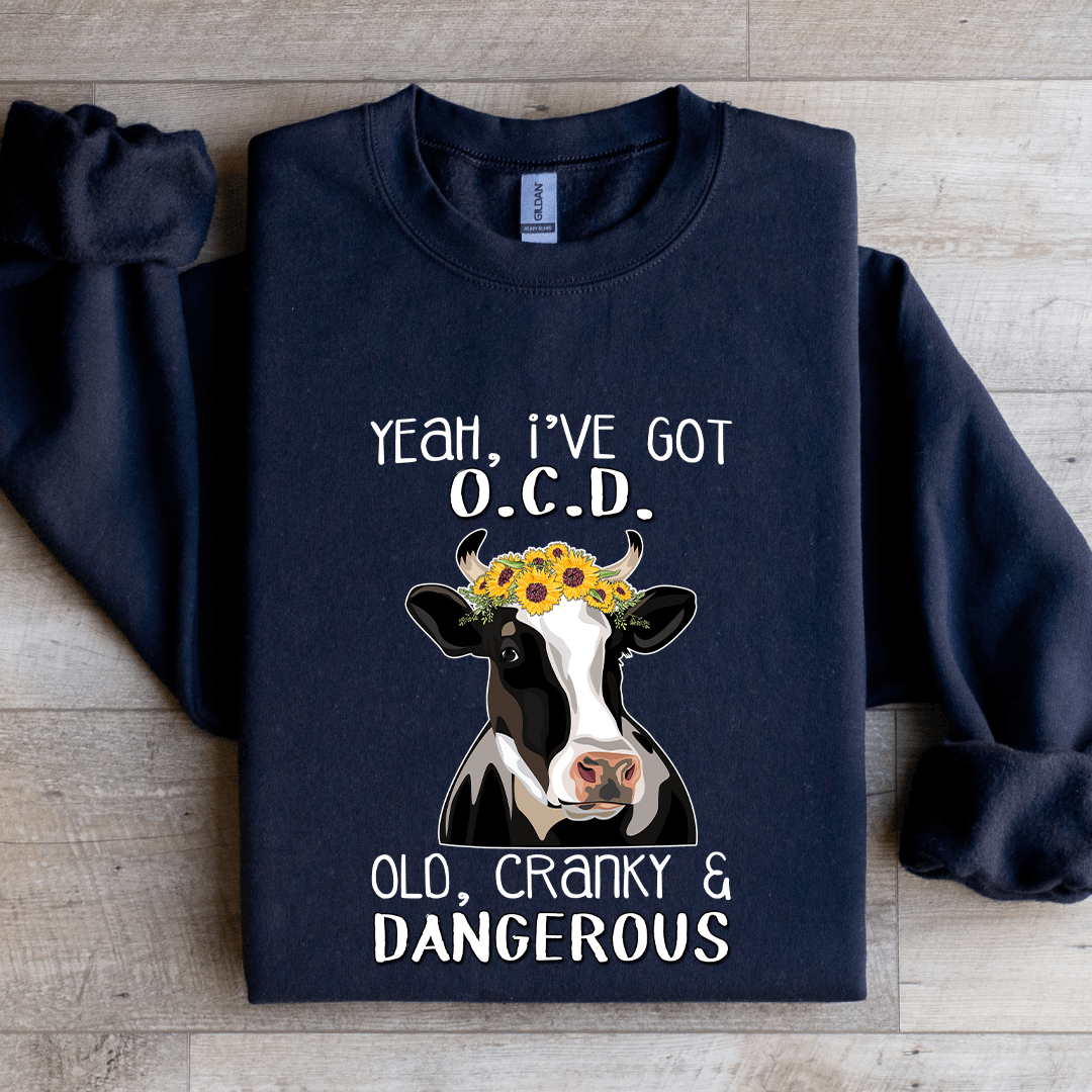 Yeah I've Got OCD Old Sweatshirt