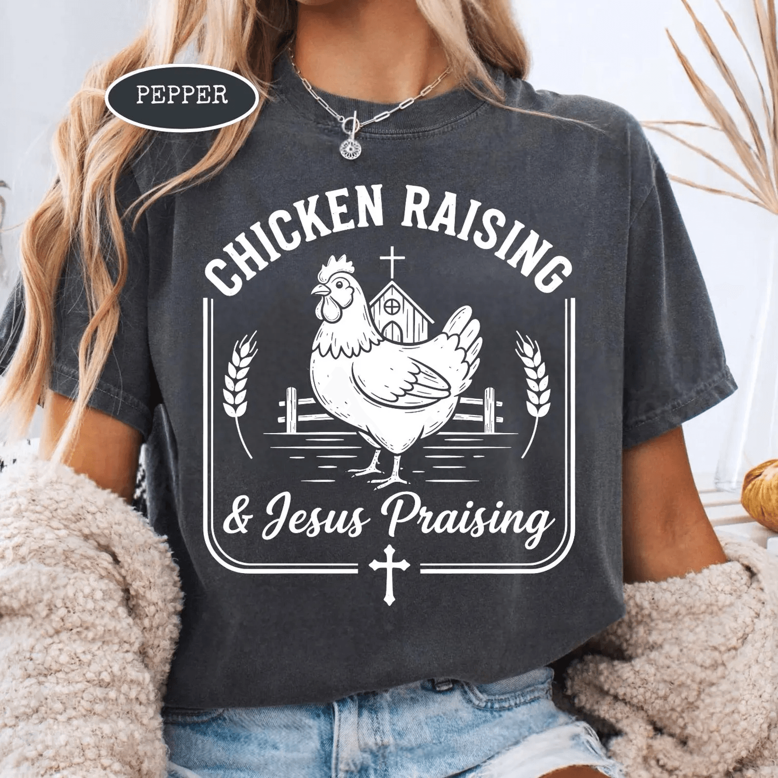 Chicken Raising and Jesus Praising Shirt Christian Farm Life Chicken Mama Tee