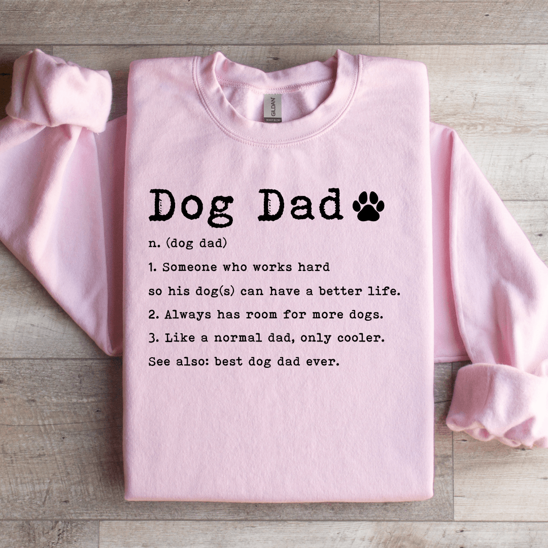 Dog Dad Defination Sweatshirt