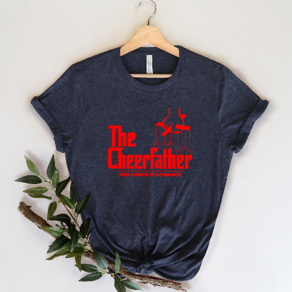 Cheer Dad Shirt You Dance I Finance Funny Fathers Day Tee