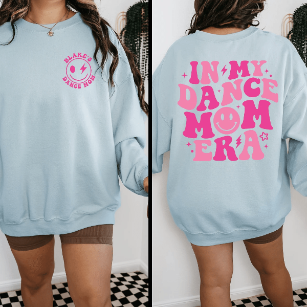 Personalized Dance Mom Era Sweatshirt Custom Ballet Mom Hoodie Gift