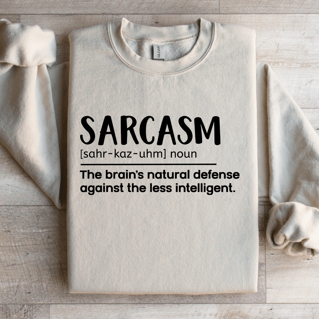 Sarcasm Definition Sweatshirt