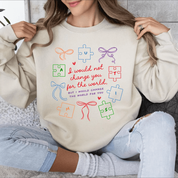 I Would Not Change You Autism Awareness Shirt – Comfort Colors Autism Mama Tee Gift