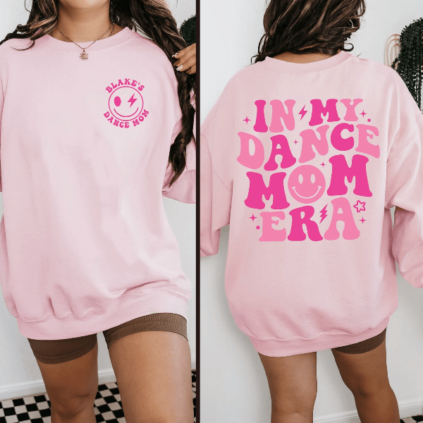 Personalized Dance Mom Era Sweatshirt Custom Ballet Mom Hoodie Gift