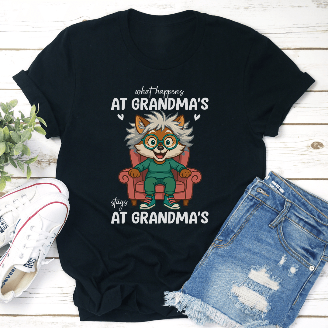What Happens At Grandma's Styles At Grandma's Tee