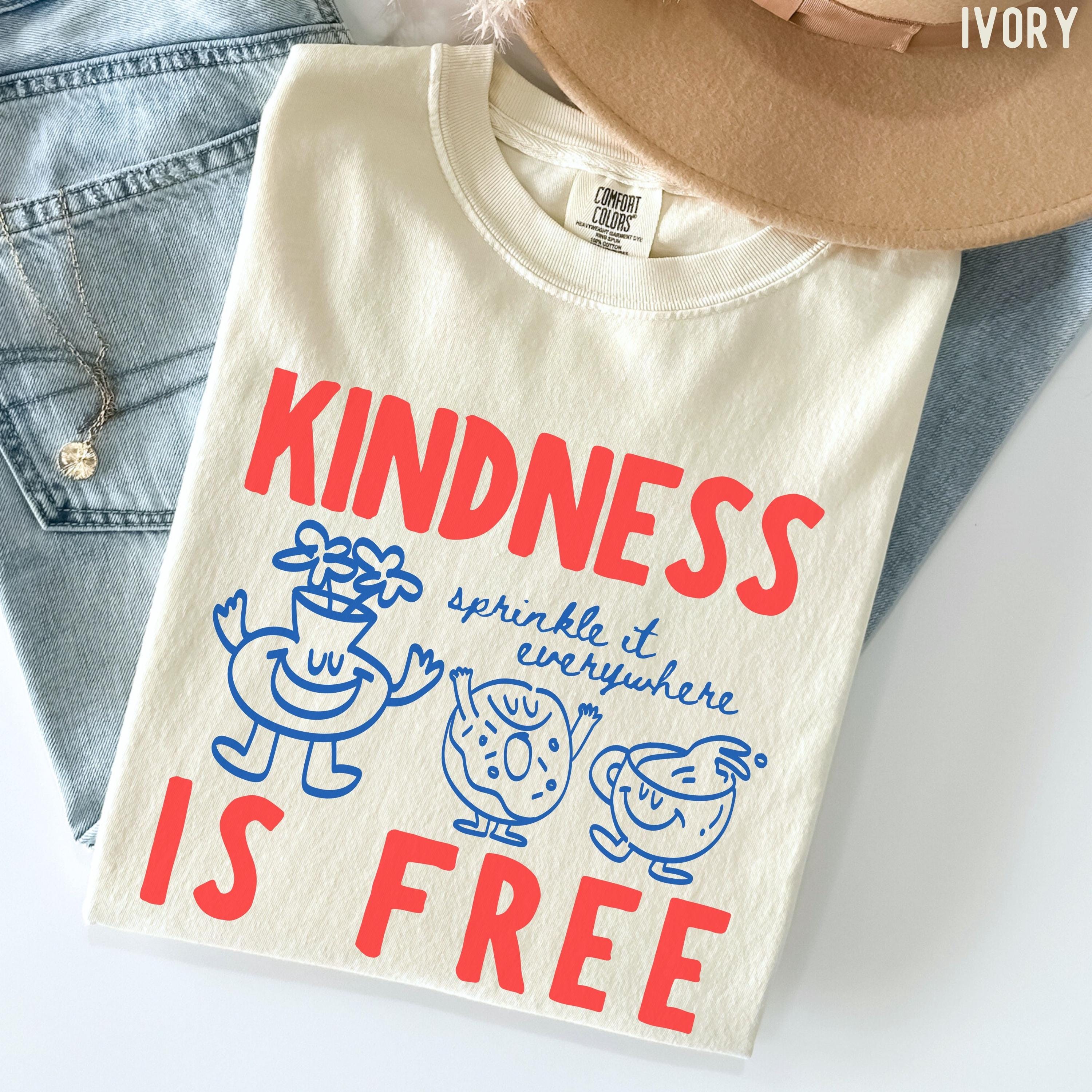 Comfort Colors Kindness Is Free Shirt Funny Sprinkled Doughnut Empathy Tee