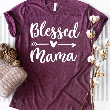 Blessed Mama Shirt - Blessed Mom T-Shirt Cute Mom Shirt Mother's Day Gift Shirt