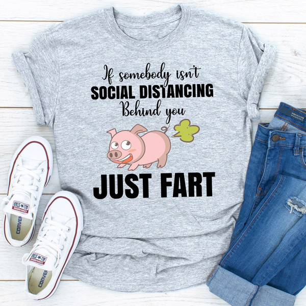 If Somebody Isn't Social Distancing Behind You
