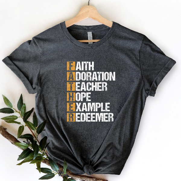 Faithful Father Shirt Christian Dad Faith Hope Redeemer Tee